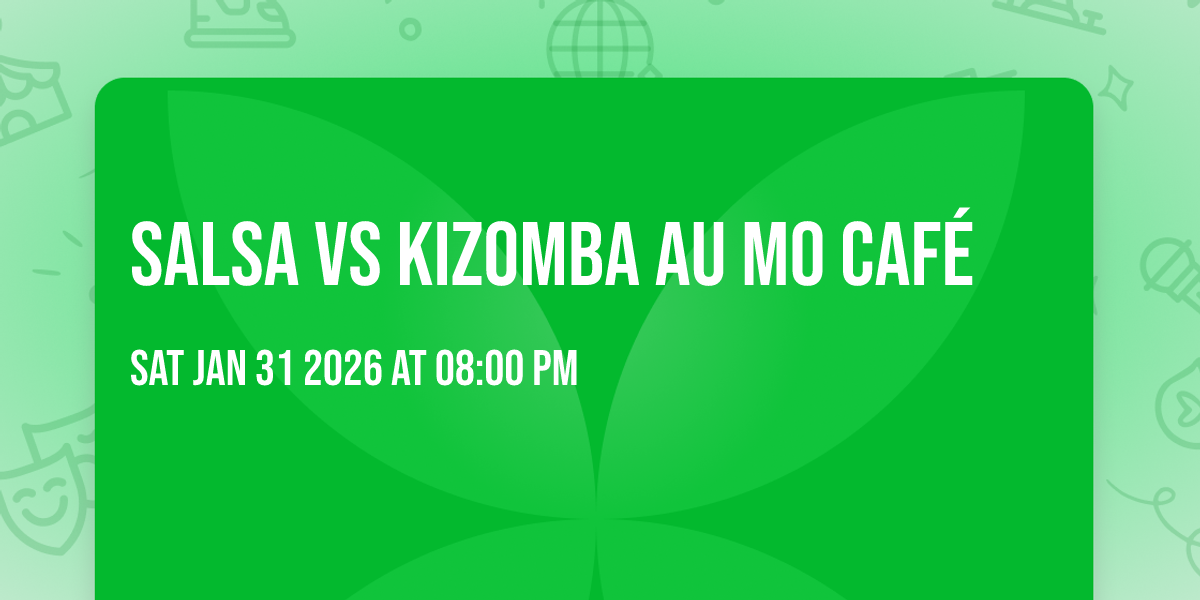 SALSA VS KIZOMBA au Mo Café
