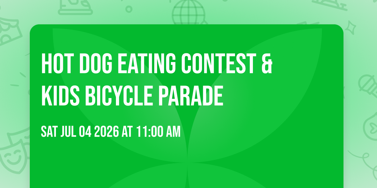 Hot Dog Eating Contest & Kids Bicycle Parade