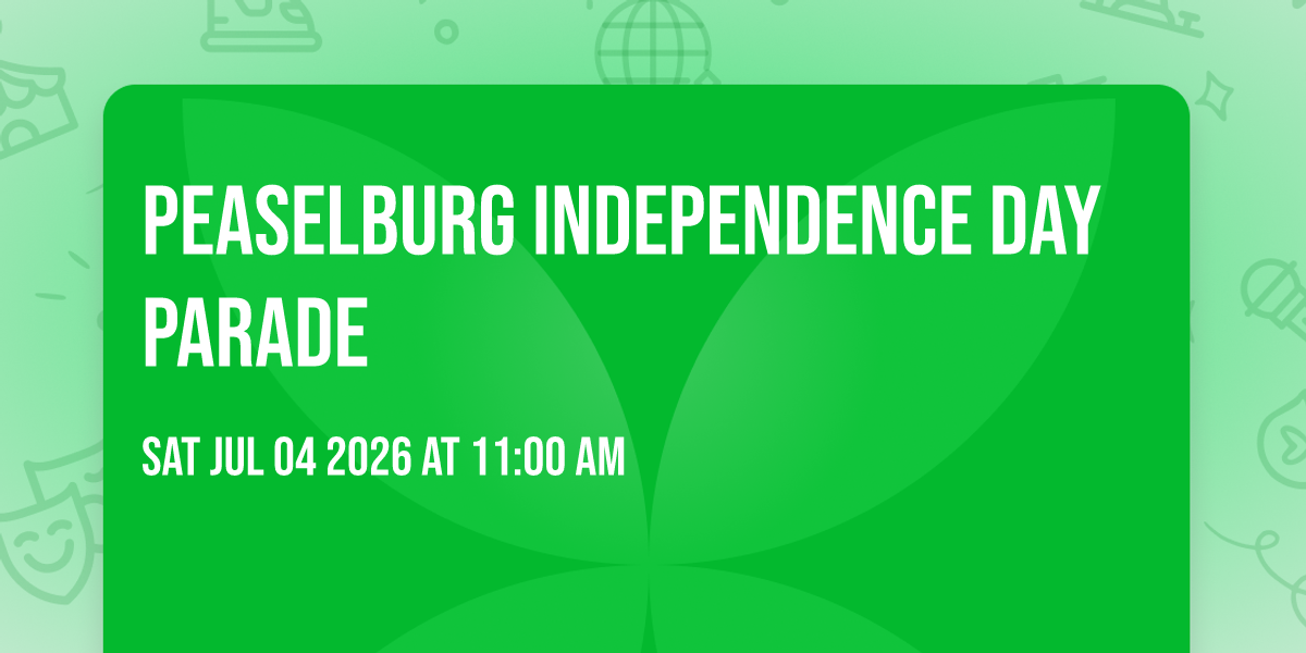 Peaselburg Independence Day Parade
