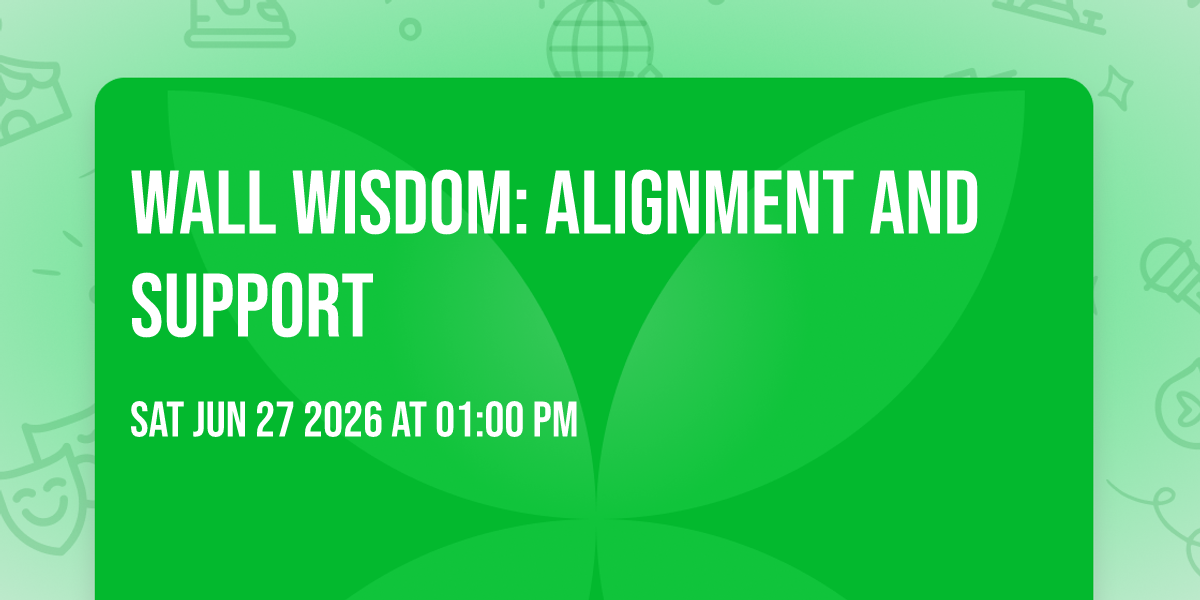 Wall Wisdom: Alignment and Support