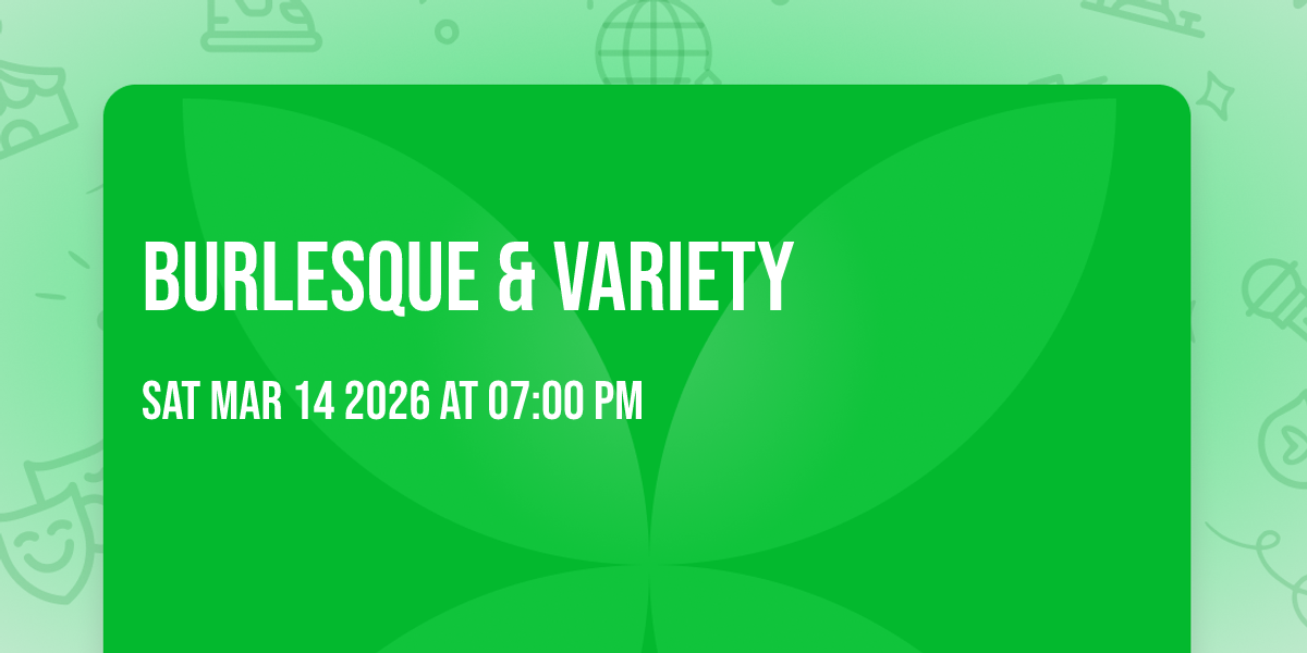 Burlesque & Variety