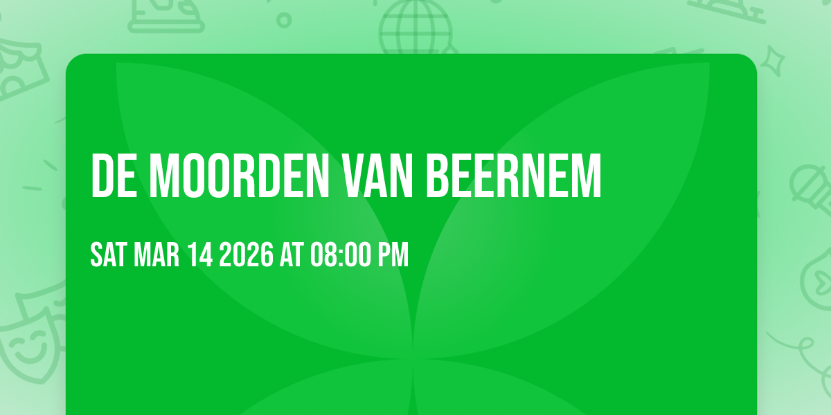 DE MOORDEN VAN BEERNEM