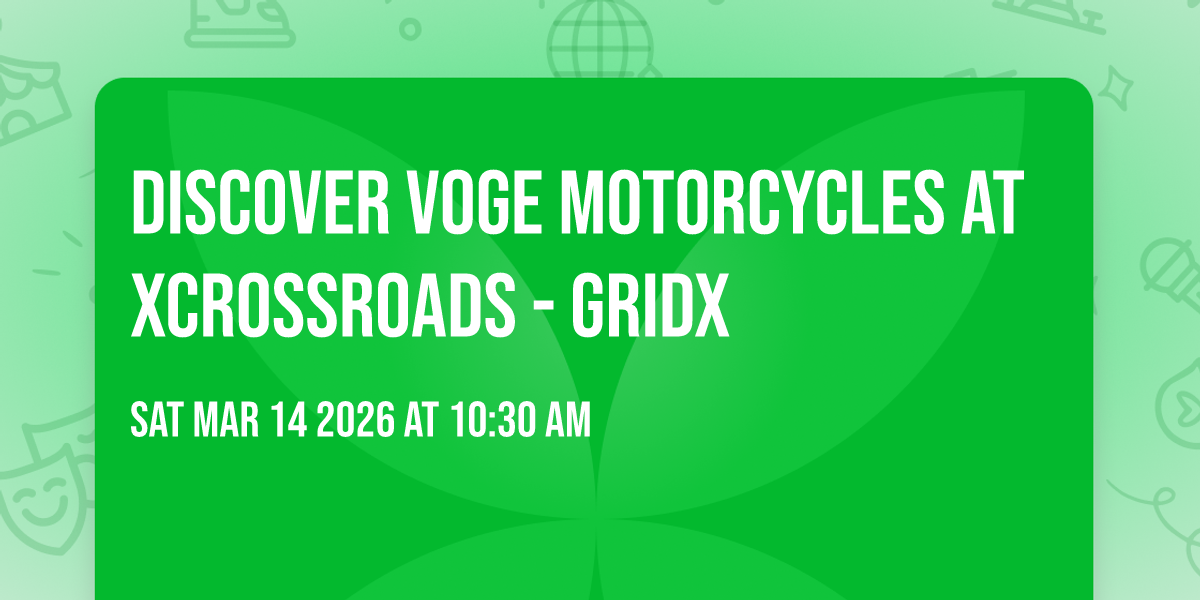 Discover VOGE Motorcycles at XCrossroads - GRIDX