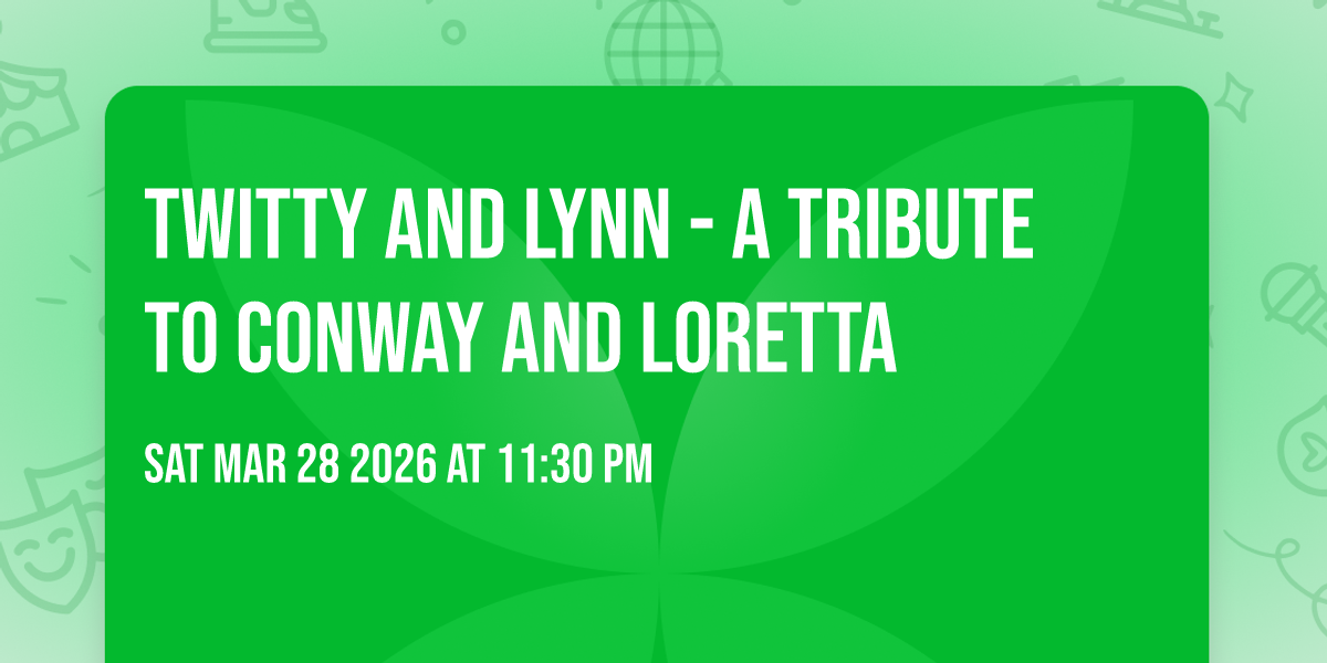 Twitty And Lynn - A Tribute to Conway And Loretta