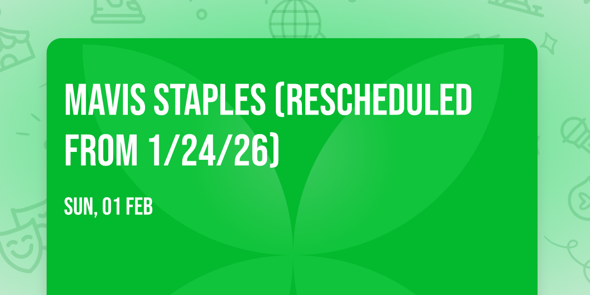 Mavis Staples (Rescheduled from 1\/24\/26)