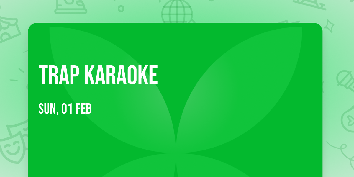Trap Karaoke