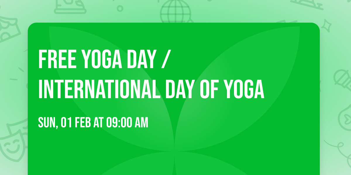 Free Yoga Day \/ International Day of Yoga