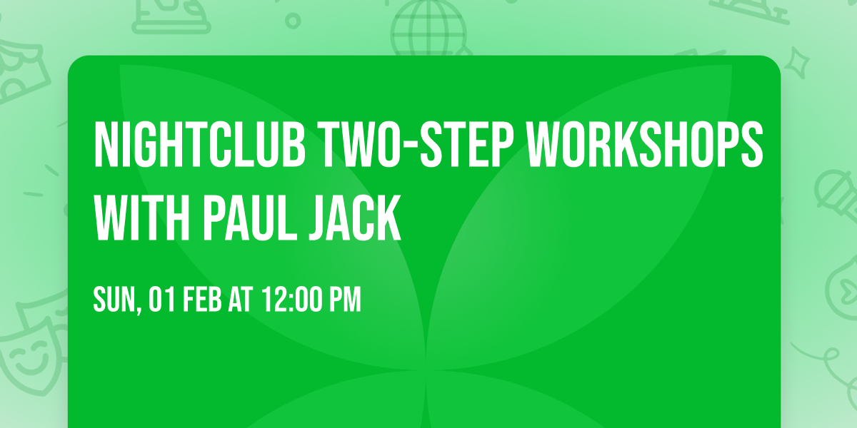 nightclub two-step workshops with Paul Jack
