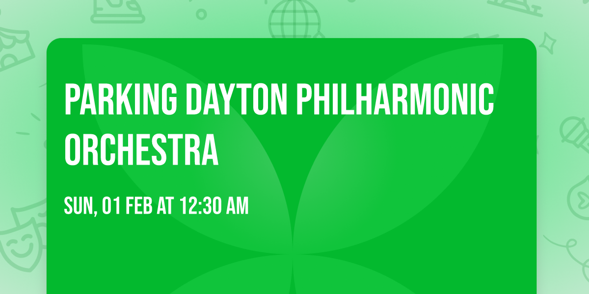 Parking Dayton Philharmonic Orchestra