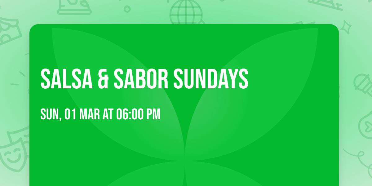 Salsa & Sabor Sundays 