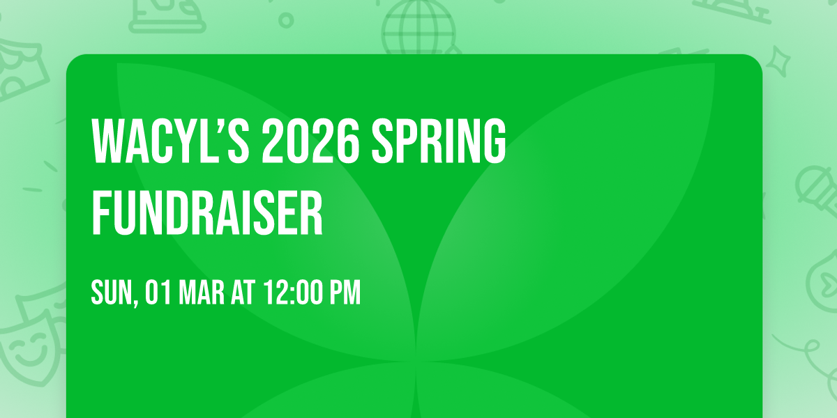 WACYL\u2019s 2026 Spring Fundraiser