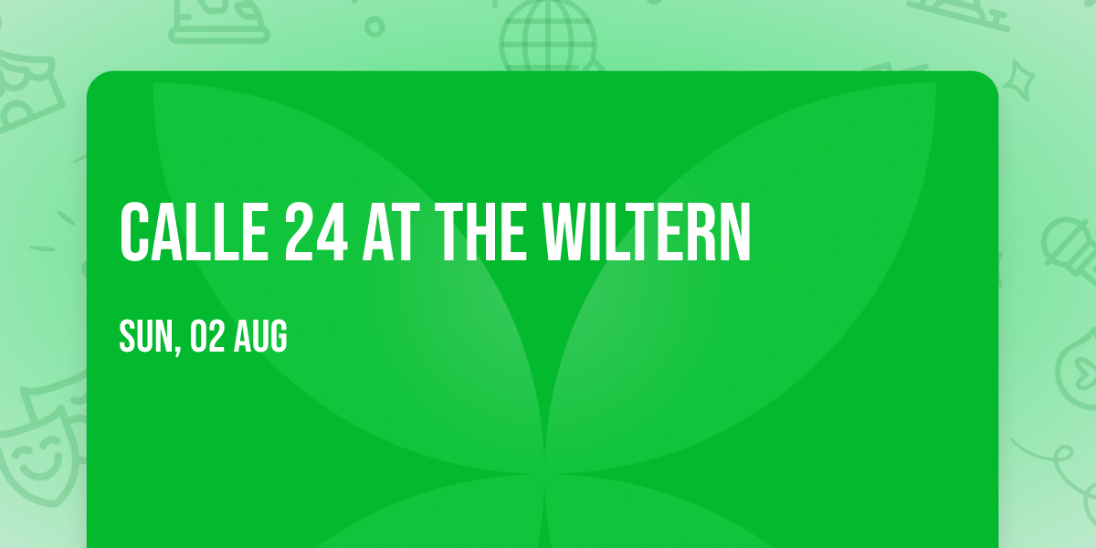 Calle 24 at The Wiltern