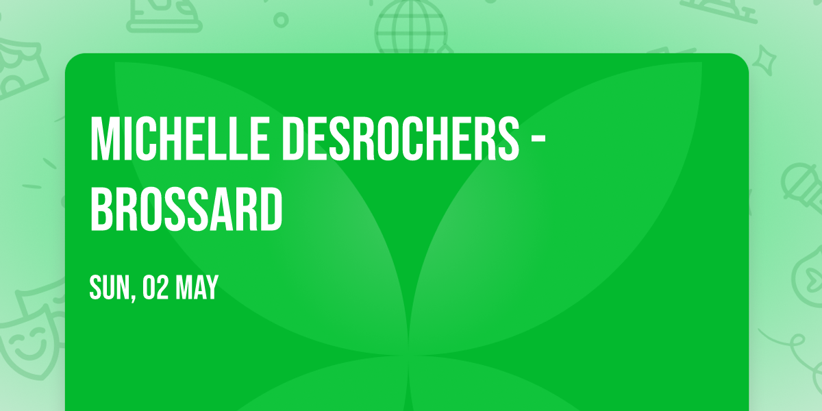 Michelle Desrochers - Brossard