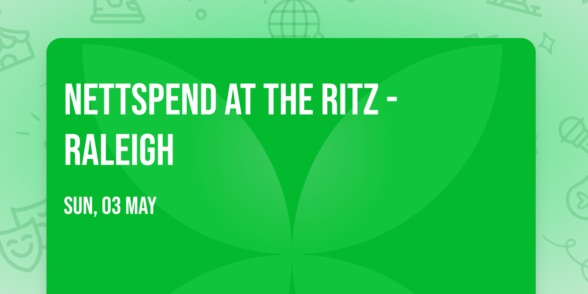 Nettspend at The Ritz - Raleigh