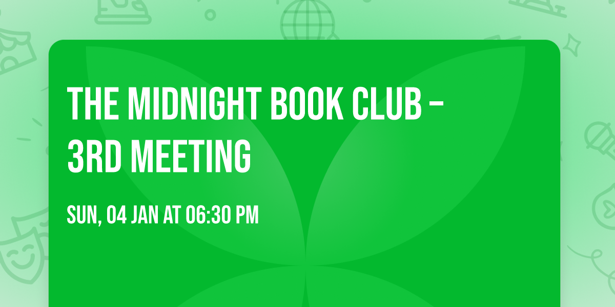 \ud83d\udcda\u2728 The Midnight Book Club \u2013 3rd Meeting \u2728\ud83d\udcda