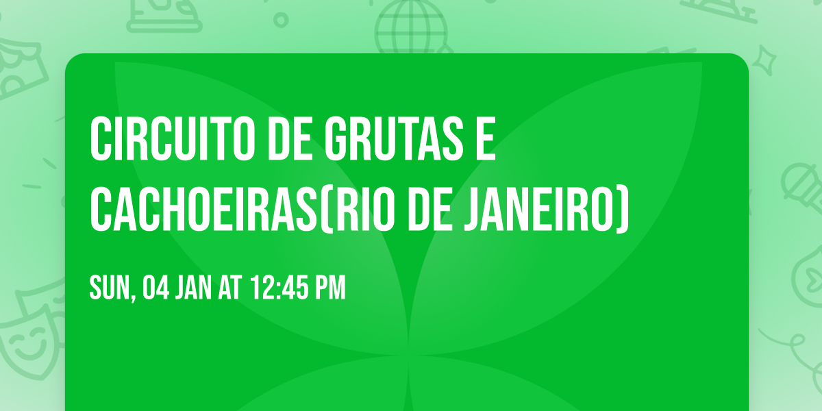 Circuito de Grutas e Cachoeiras(Rio de Janeiro)