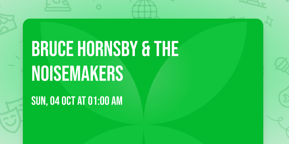 Bruce Hornsby & The Noisemakers