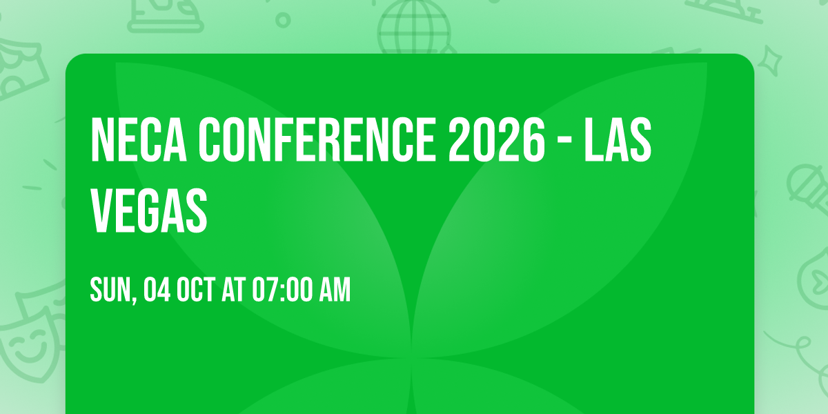 NECA Conference 2026 - Las Vegas