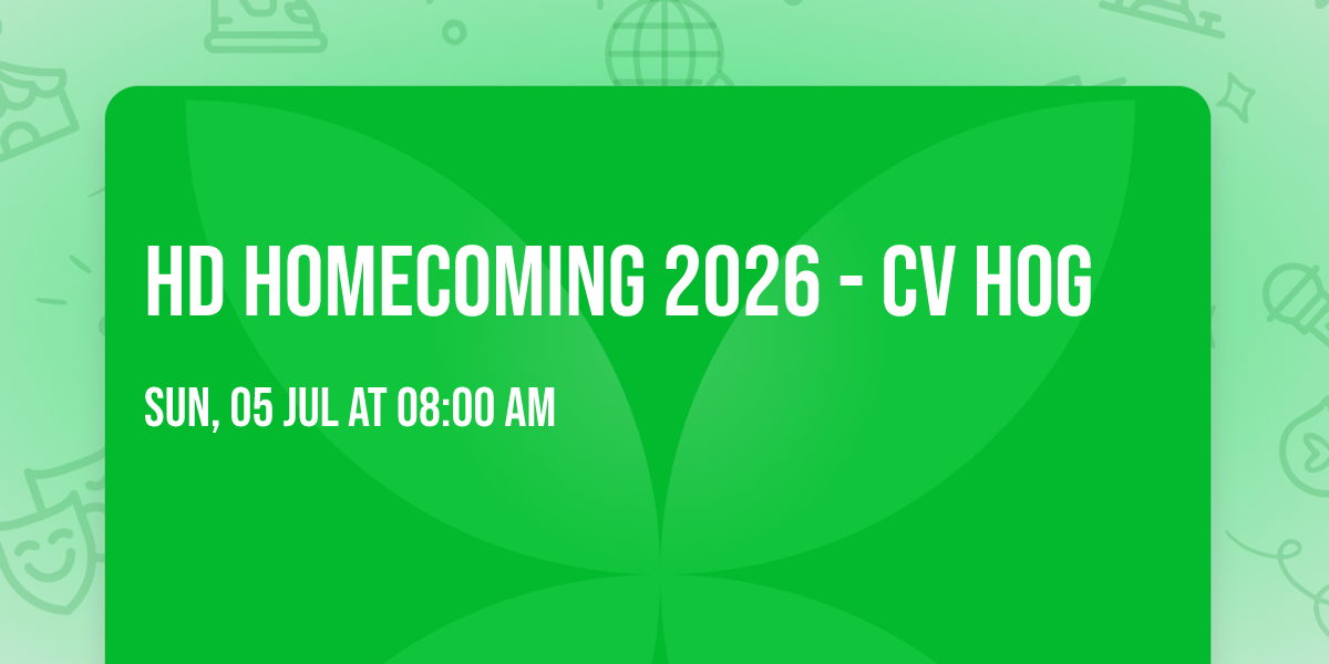 HD Homecoming 2026 - CV HOG
