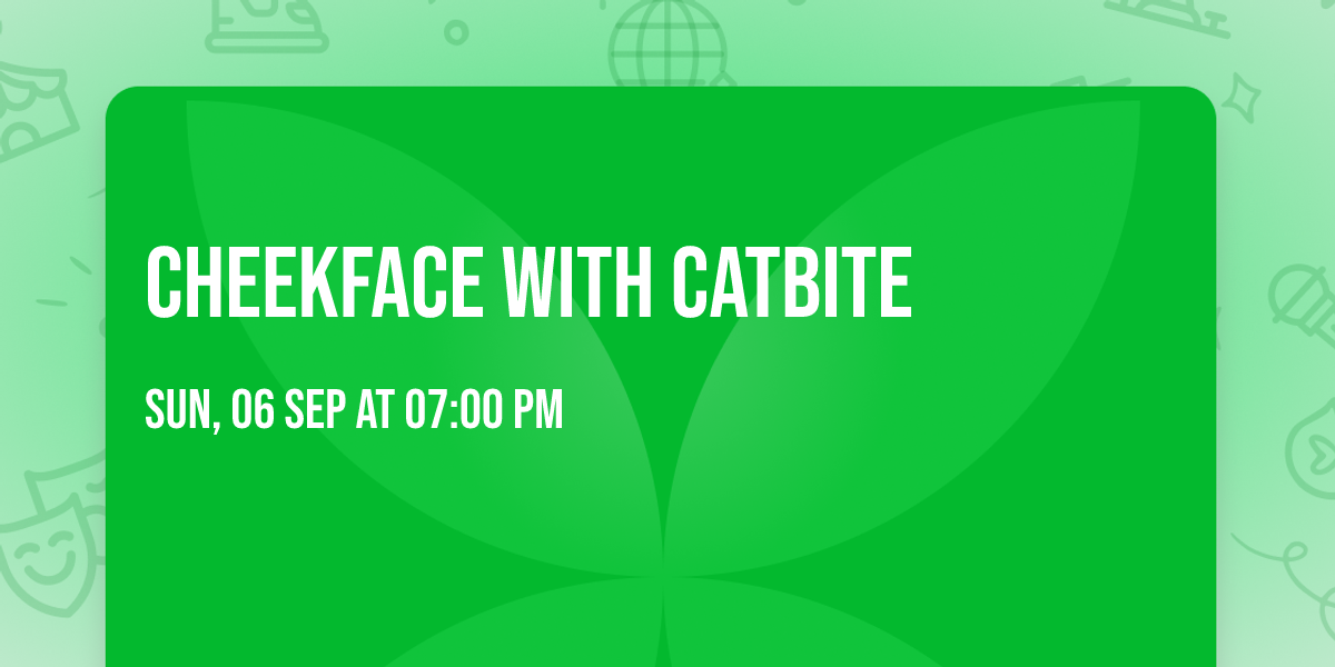 Cheekface with Catbite