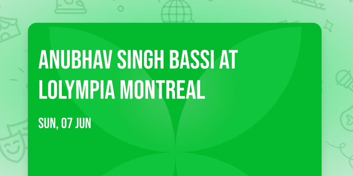 Anubhav Singh Bassi at LOlympia Montreal
