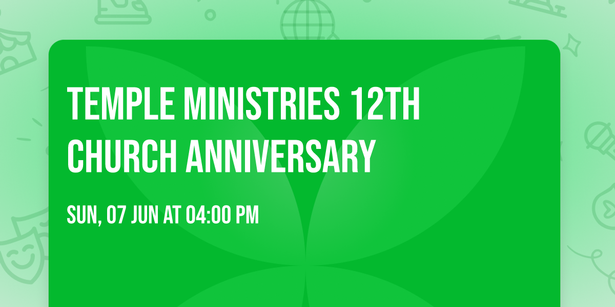 Temple Ministries 12th Church Anniversary 