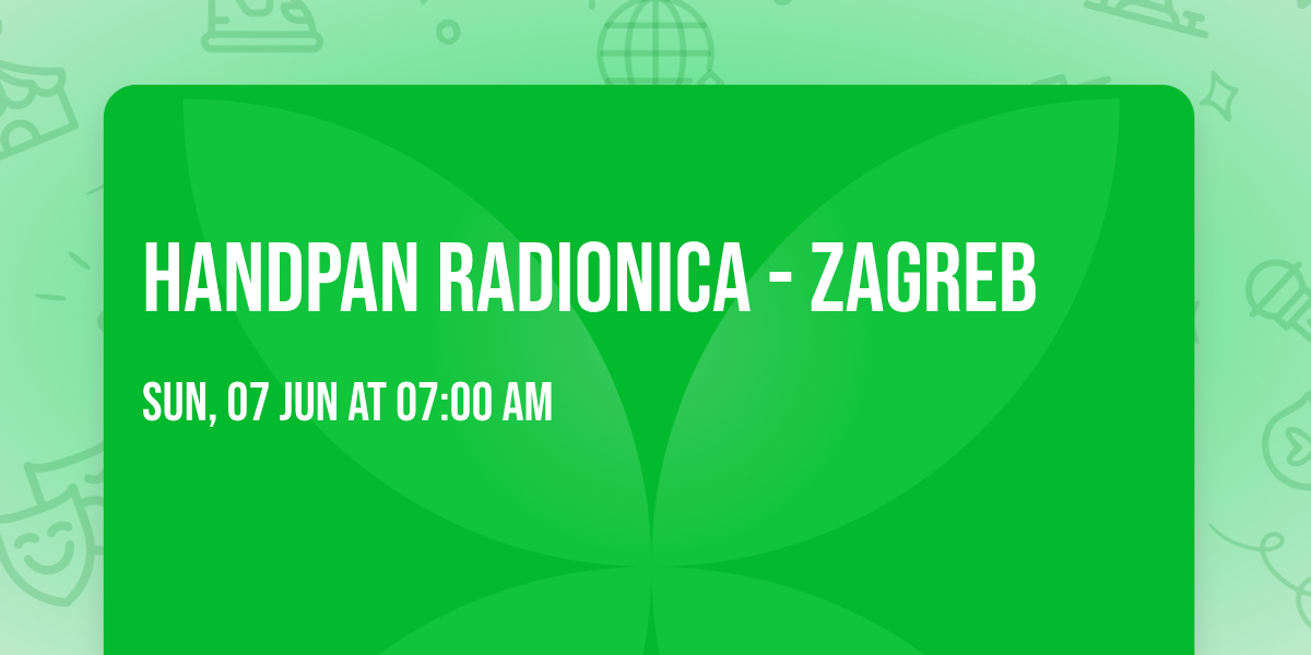 Handpan radionica - Zagreb