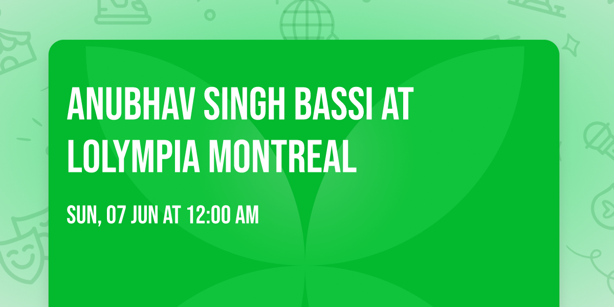 Anubhav Singh Bassi at LOlympia Montreal