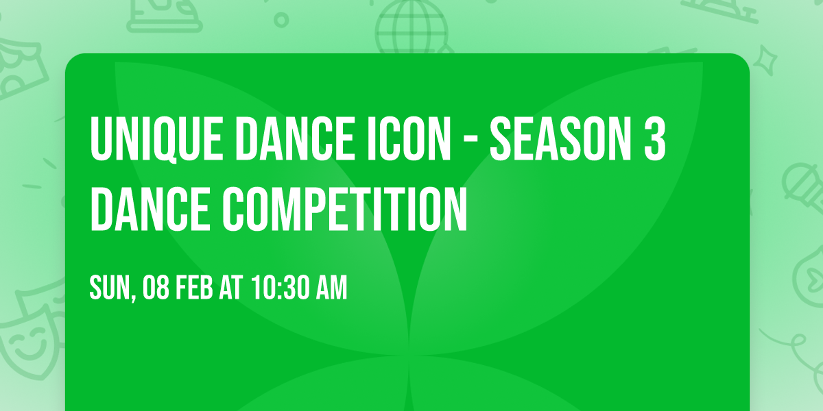 Unique Dance Icon - Season 3 Dance Competition