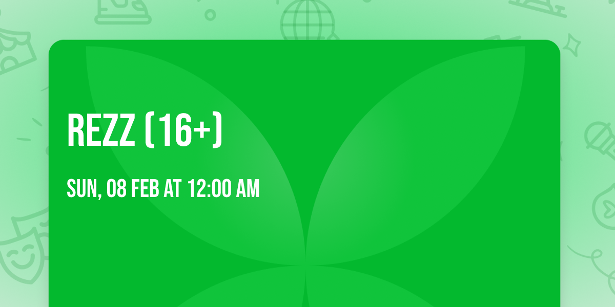 Rezz (16+)