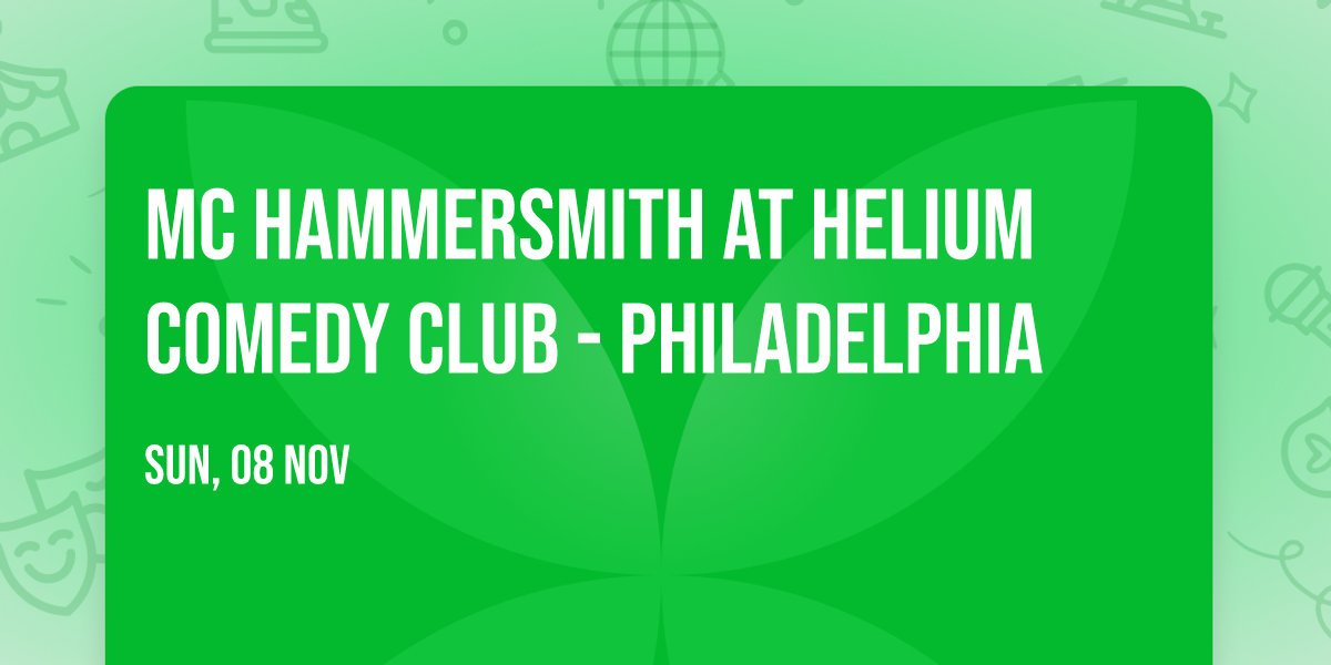 MC Hammersmith at Helium Comedy Club - Philadelphia