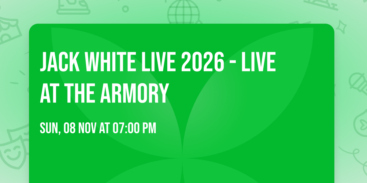 JACK WHITE LIVE 2026 -  LIVE at The Armory