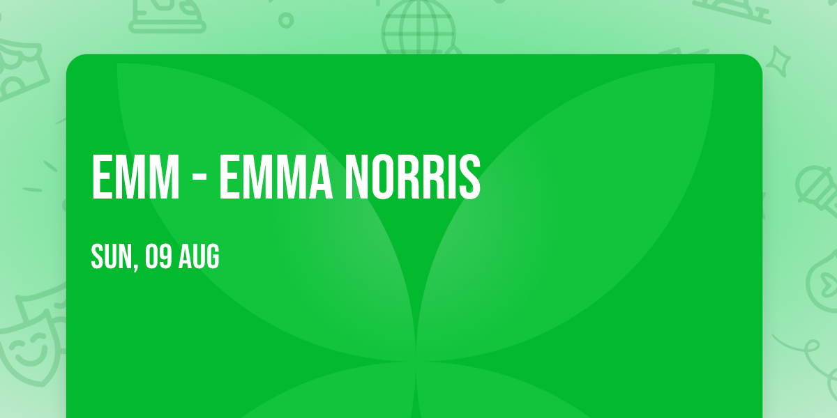 EMM - Emma Norris