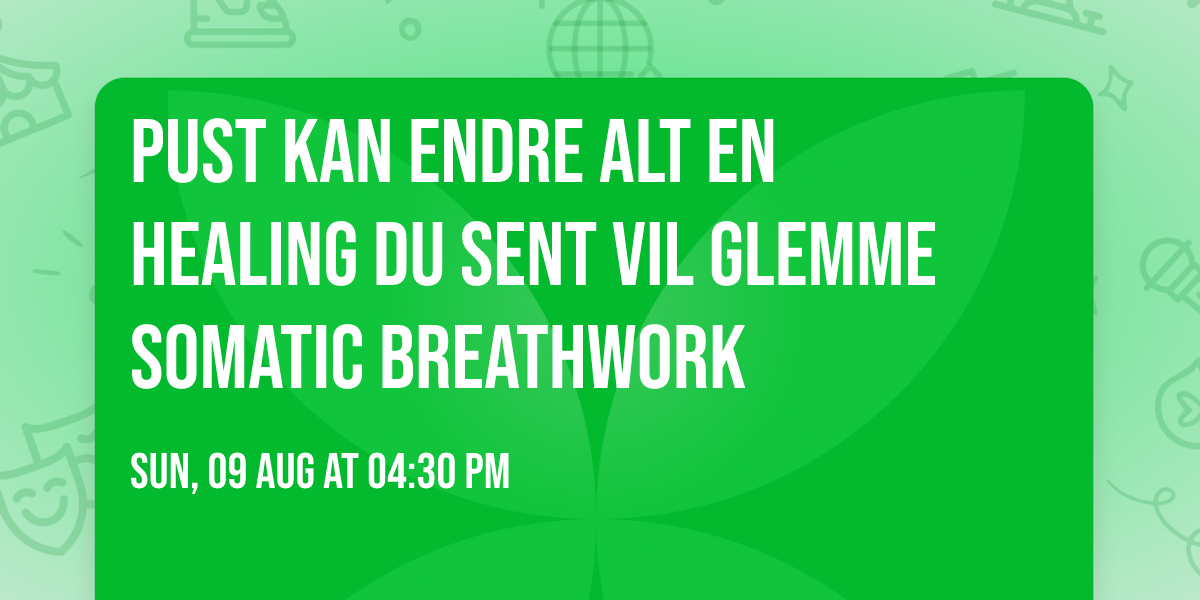 Pust kan endre alt \ud83d\udc9a En healing du sent vil glemme \ud83d\udc9aSomatic breathwork 