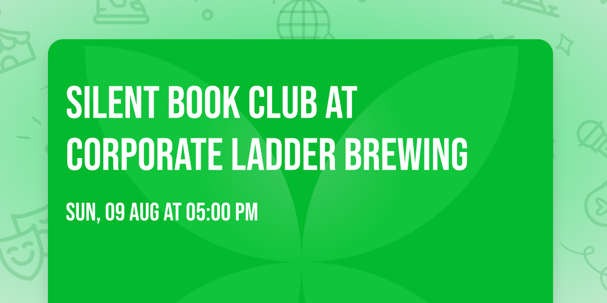 Silent Book Club at Corporate Ladder Brewing