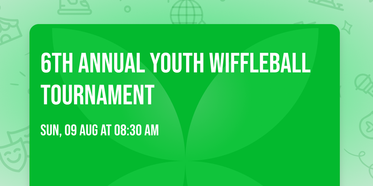 6th Annual Youth Wiffleball Tournament