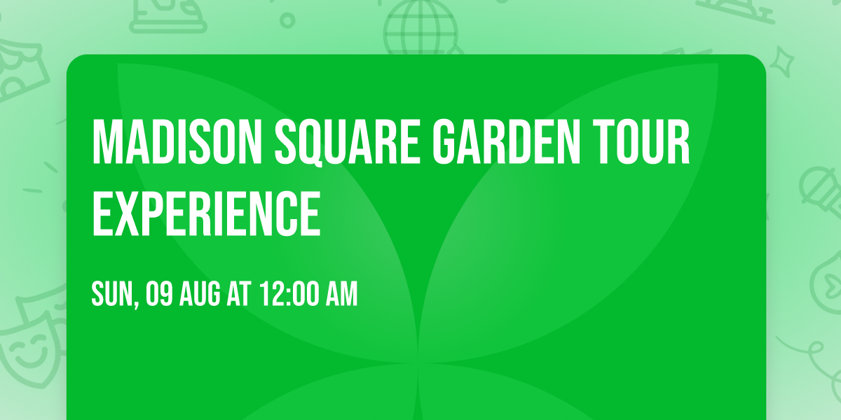 Madison Square Garden Tour Experience