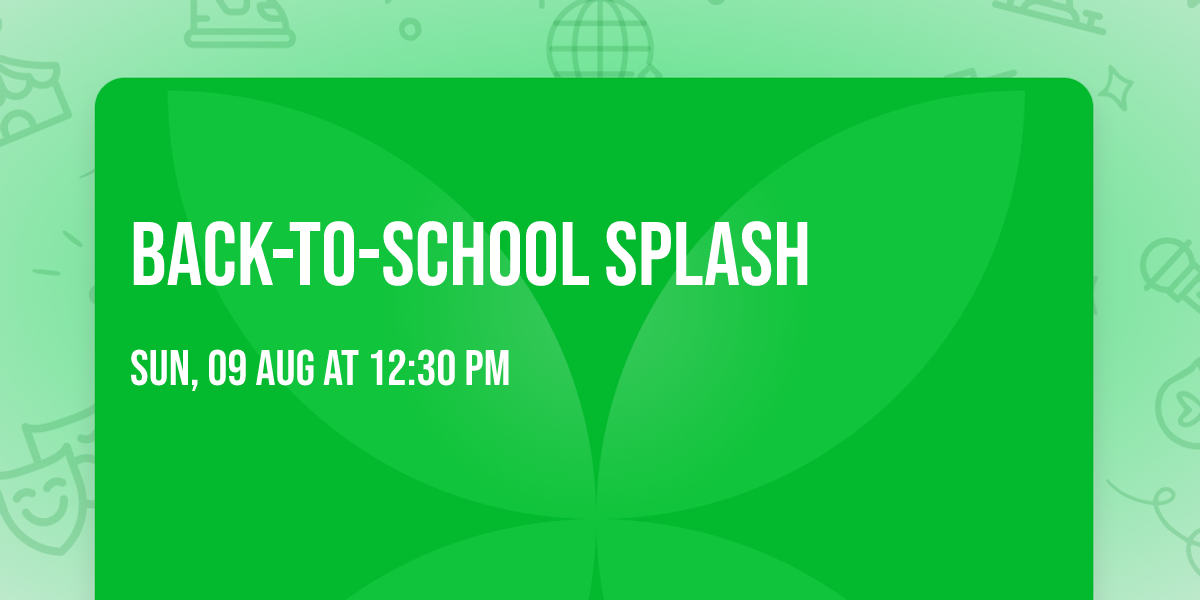Back-To-School Splash