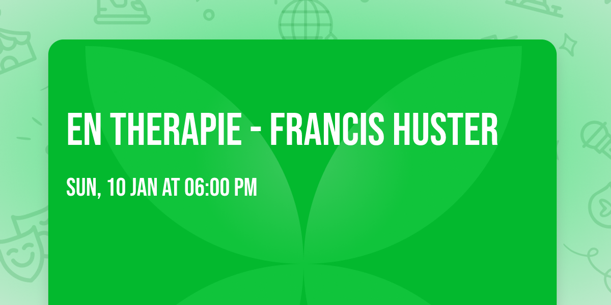 EN THERAPIE - Francis Huster