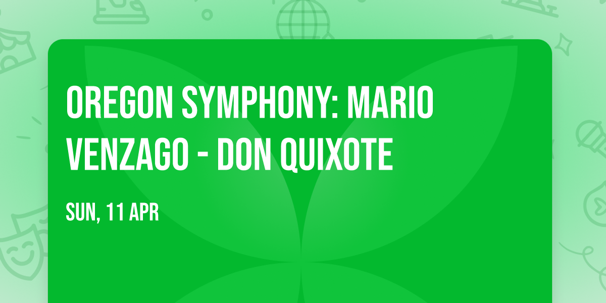 Oregon Symphony: Mario Venzago - Don Quixote