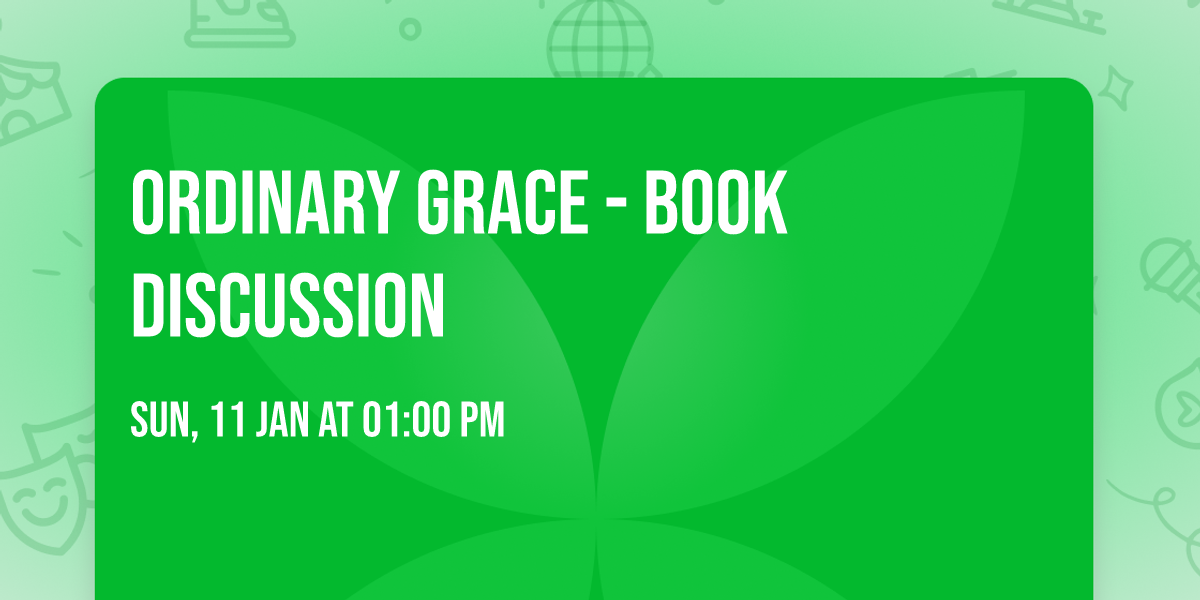 Ordinary Grace - book discussion 