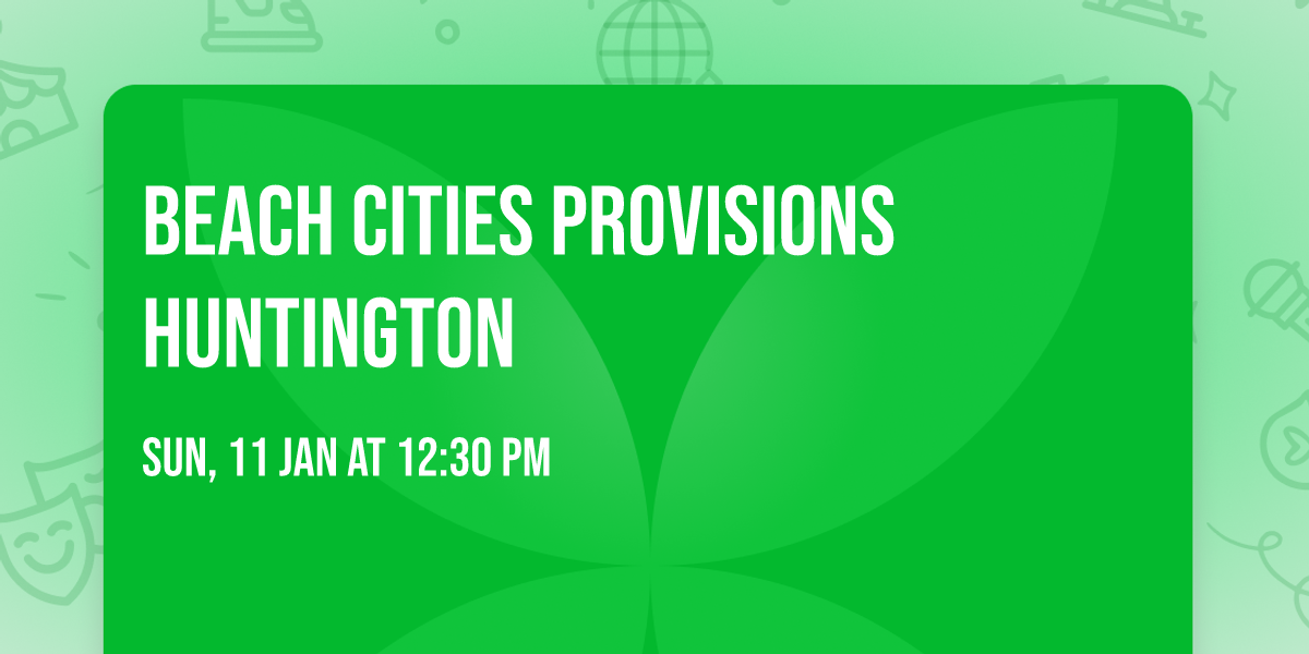 Beach cities provisions  Huntington