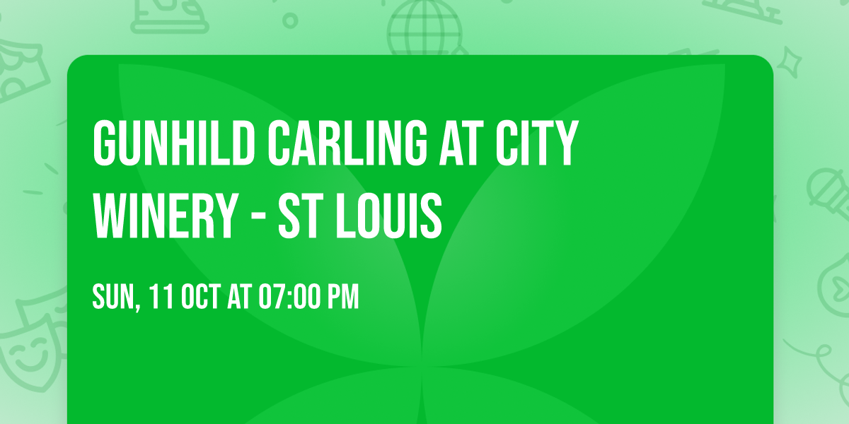 Gunhild Carling at City Winery - St Louis