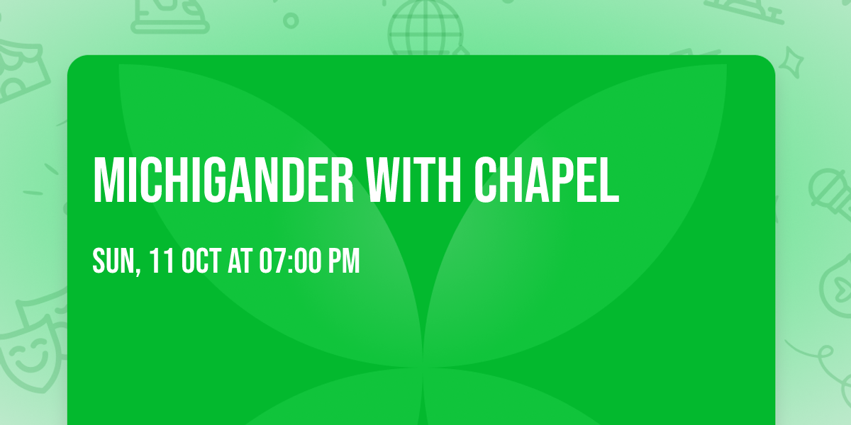 Michigander with Chapel