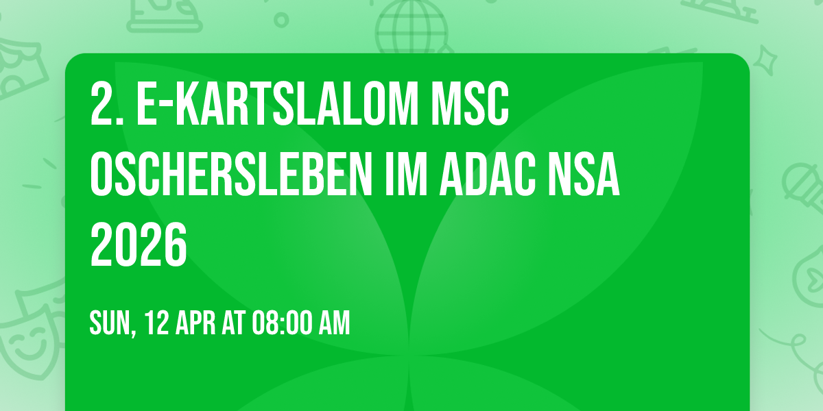 2. E-Kartslalom MSC Oschersleben im ADAC NSA 2026