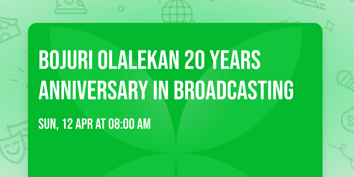Bojuri Olalekan 20 years Anniversary in broadcasting 