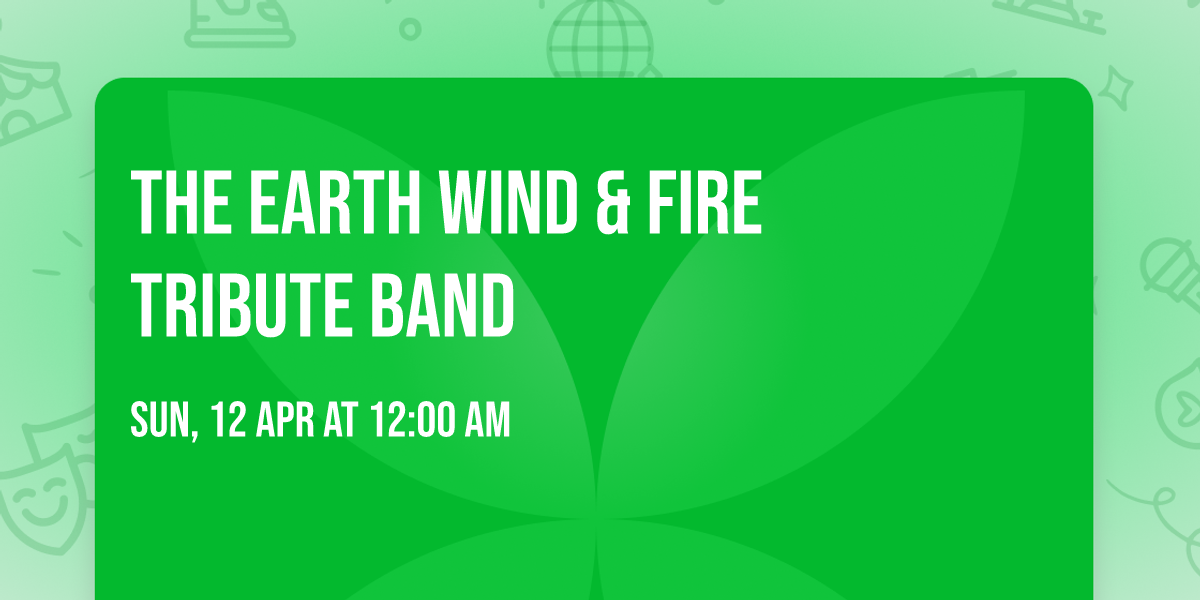 The Earth Wind & Fire Tribute Band