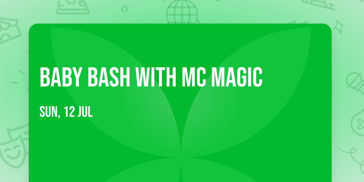 Baby Bash with MC Magic