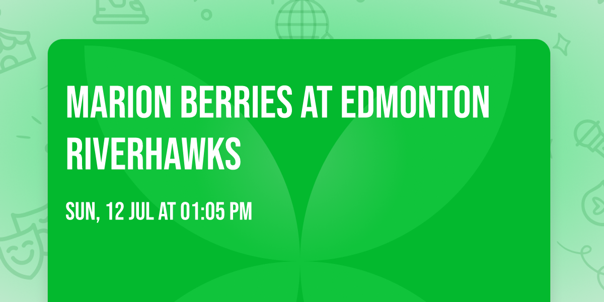 Marion Berries at Edmonton Riverhawks