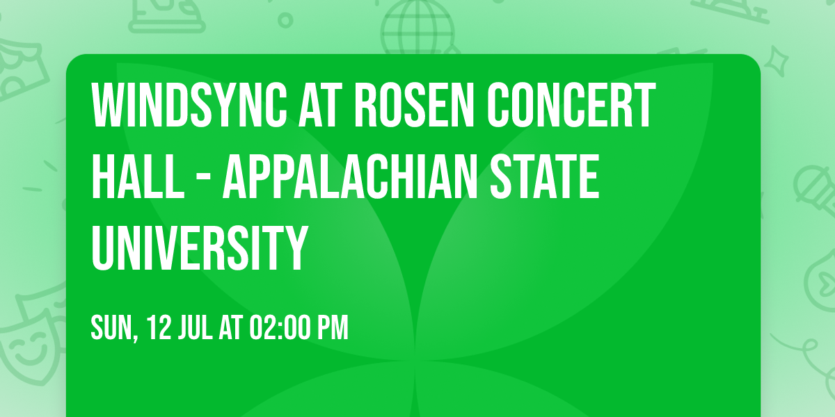 WindSync at Rosen Concert Hall - Appalachian State University